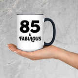 85th Birthday 85 & Fabulous - 15oz Accent Mug Black