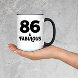 86th Birthday 86 & Fabulous - 15oz Accent Mug Black