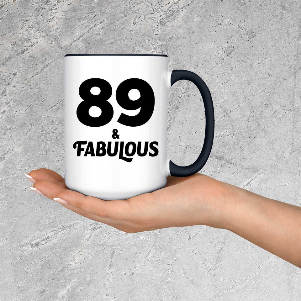 89th Birthday 89 & Fabulous - 15oz Accent Mug Black