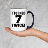 14th Birthday I Turned 7 Twice - 15oz Accent Mug Black