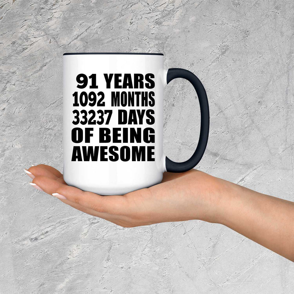 91st Birthday 91 Years 1092 Months 33237 Days Of Awesome - 15oz Accent Mug Black