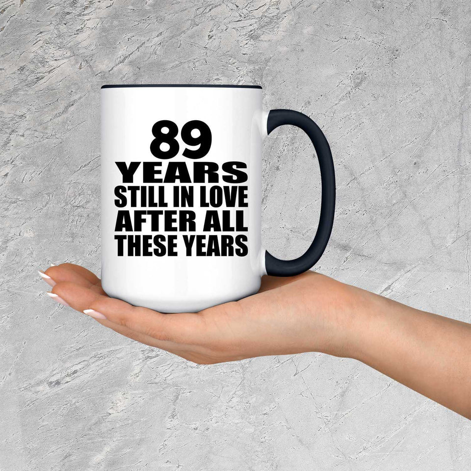 89th Anniversary 89 Years Still In Love After These Years - 15oz Accent Mug Black