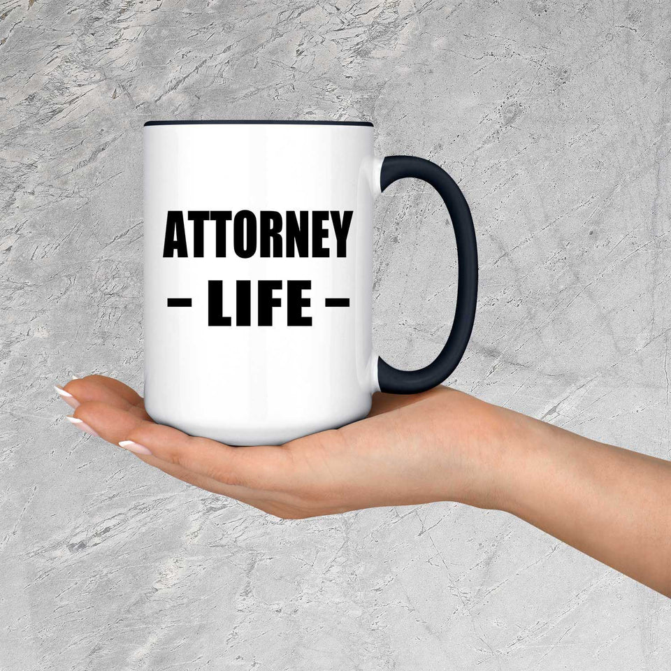 Attorney Life - 15oz Accent Mug Black
