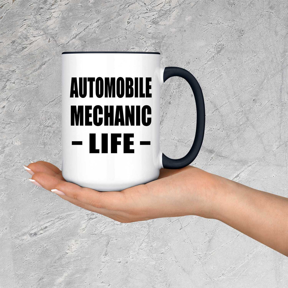Automobile Mechanic Life - 15oz Accent Mug Black