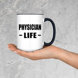 Physician Life - 15oz Accent Mug Black