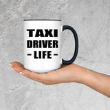 Taxi Driver Life - 15oz Accent Mug Black
