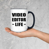Video Editor Life - 15oz Accent Mug Black