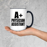 A+ Physician Assistant - 15oz Accent Mug Black