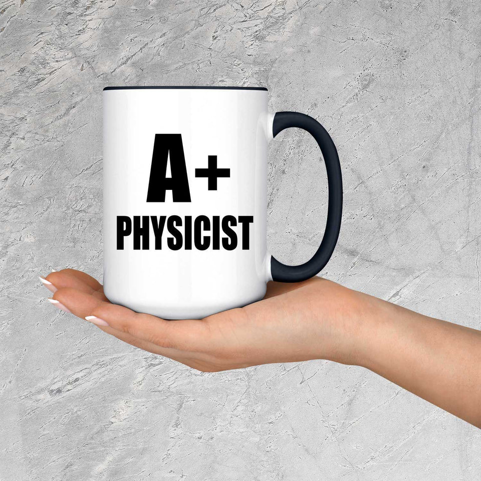 A+ Physicist - 15oz Accent Mug Black