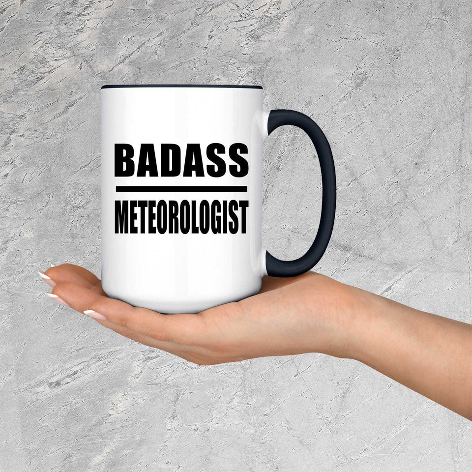 Badass Meteorologist - 15oz Accent Mug Black