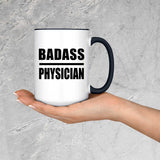 Badass Physician - 15oz Accent Mug Black