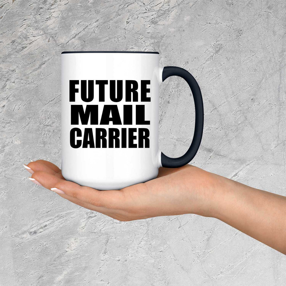Future Mail Carrier - 15oz Accent Mug Black