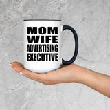 Mom Wife Advertising Executive - 15oz Accent Mug Black
