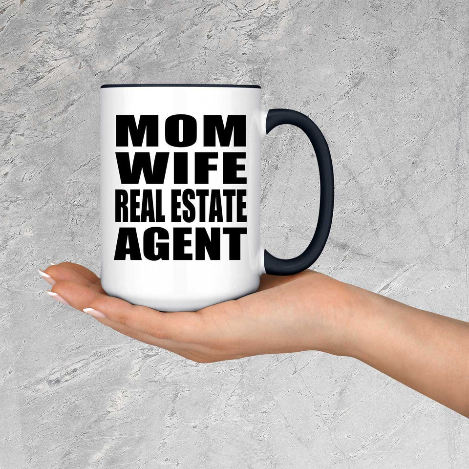 Mom Wife Real Estate Agent - 15oz Accent Mug Black