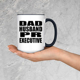 Dad Husband PR Executive - 15oz Accent Mug Black