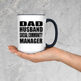 Dad Husband Social Community Manager - 15oz Accent Mug Black