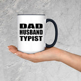 Dad Husband Typist - 15oz Accent Mug Black