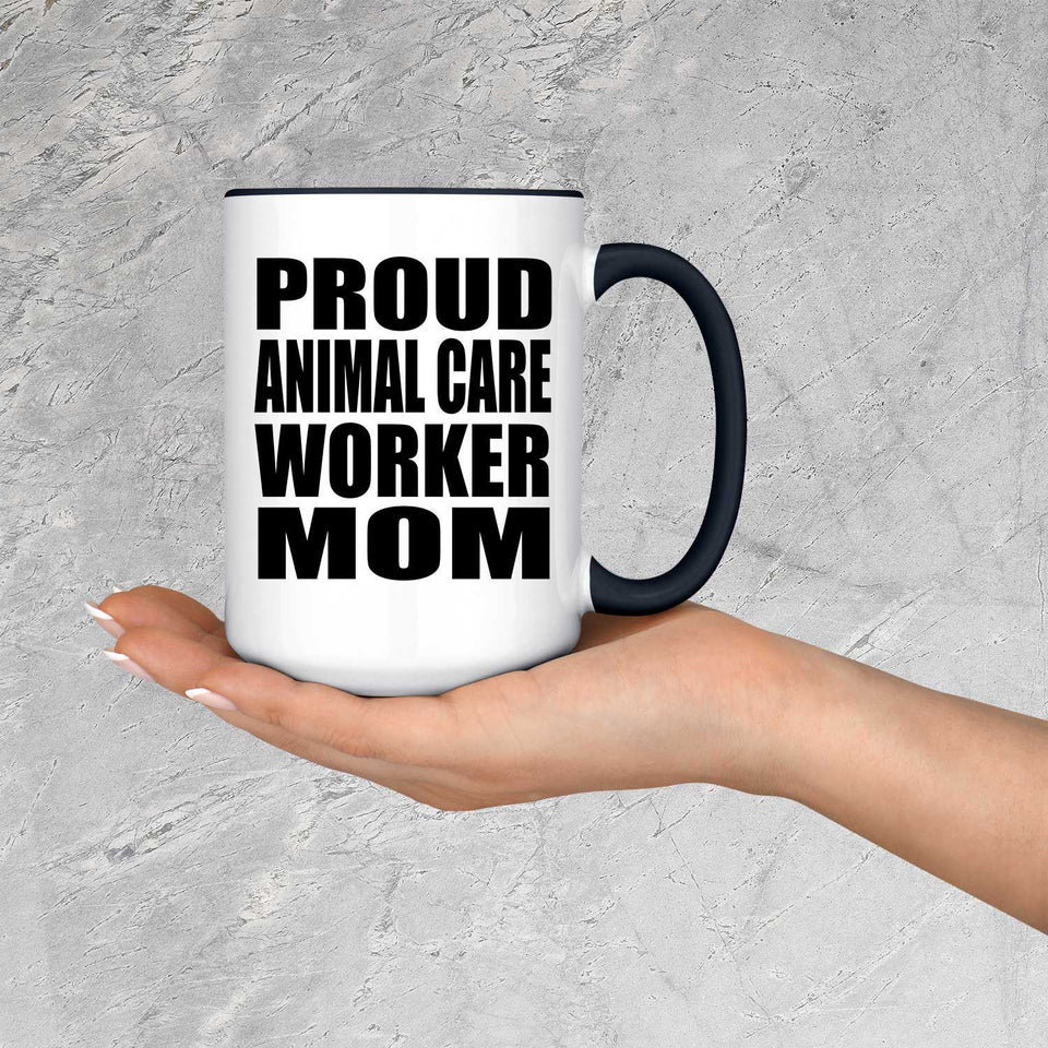 Proud Animal Care Worker Mom - 15oz Accent Mug Black