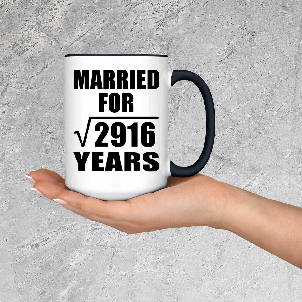 54th Anniversary Married For Square Root of 2916 Years - 15oz Accent Mug Black