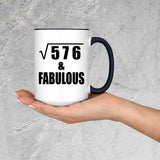 24th Birthday Square Root of 576 & Fabulous - 15oz Accent Mug Black