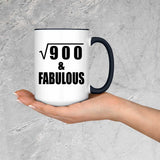 30th Birthday Square Root of 900 & Fabulous - 15oz Accent Mug Black
