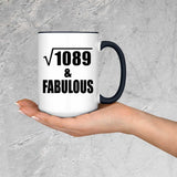 33rd Birthday Square Root of 1089 & Fabulous - 15oz Accent Mug Black