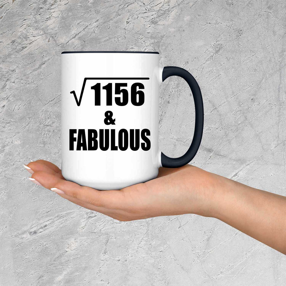 34th Birthday Square Root of 1156 & Fabulous - 15oz Accent Mug Black