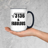 56th Birthday Square Root of 3136 & Fabulous - 15oz Accent Mug Black
