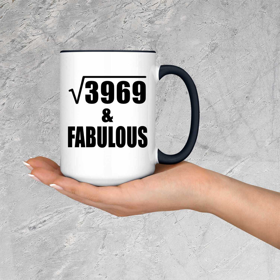 63rd Birthday Square Root of 3969 & Fabulous - 15oz Accent Mug Black