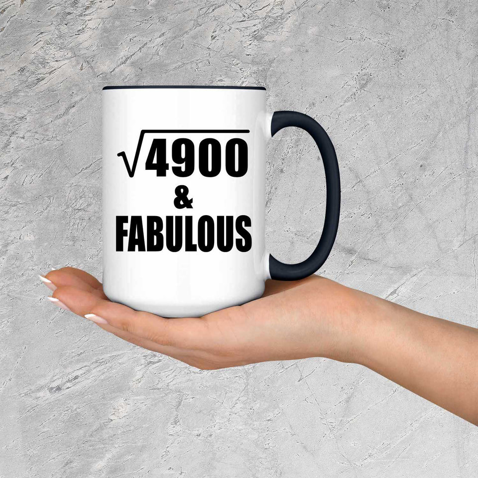 70th Birthday Square Root of 4900 & Fabulous - 15oz Accent Mug Black