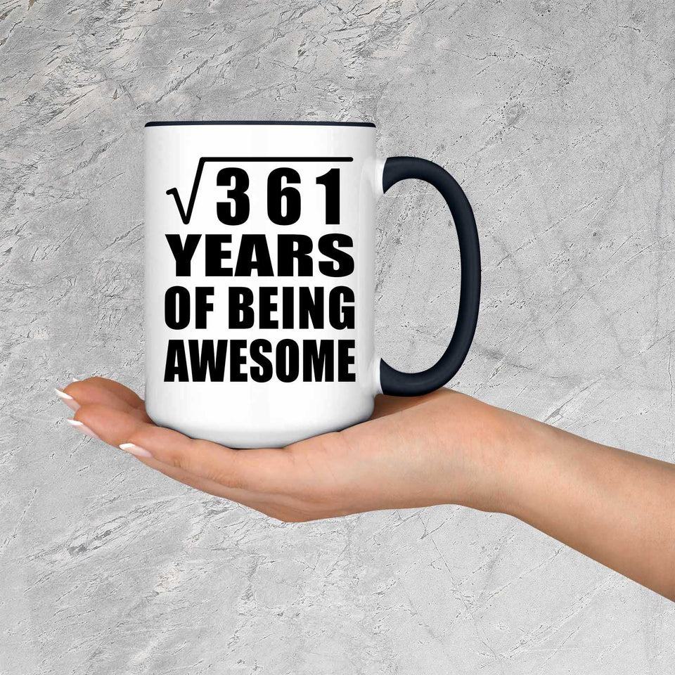 19th Birthday Square Root of 361 Years of Being Awesome - 15oz Accent Mug Black