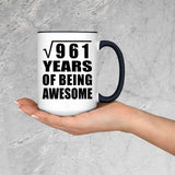 31st Birthday Square Root of 961 Years of Being Awesome - 15oz Accent Mug Black