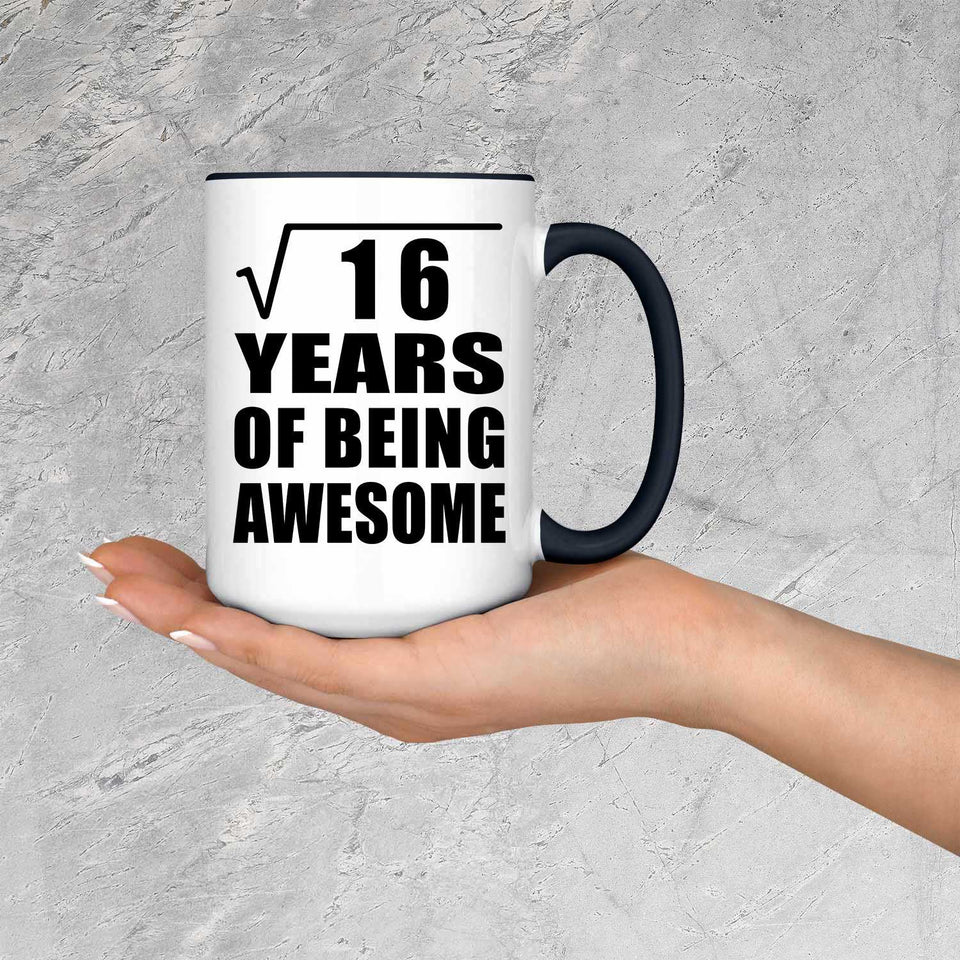 4th Birthday Square Root of 16 Years of Being Awesome - 15oz Accent Mug Black