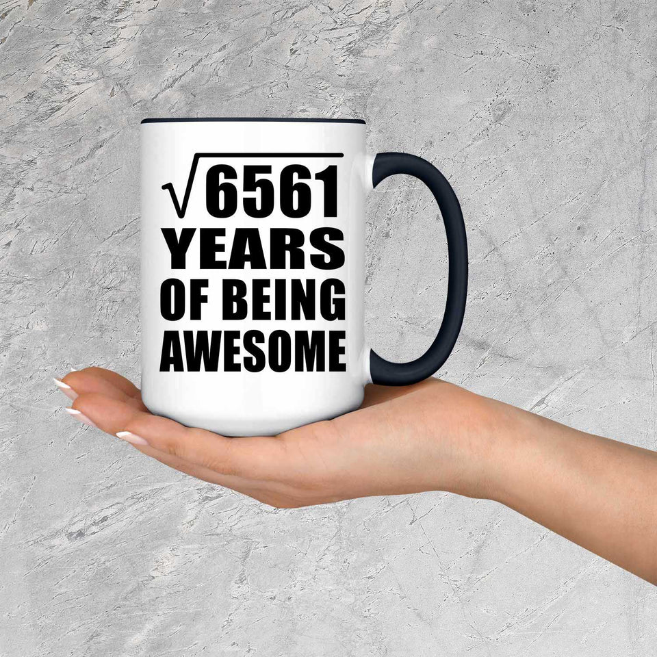 81st Birthday Square Root of 6561 Years of Being Awesome - 15oz Accent Mug Black