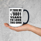 99th Birthday Took Square Root of 9801 Years To Look Good - 15oz Accent Mug Black