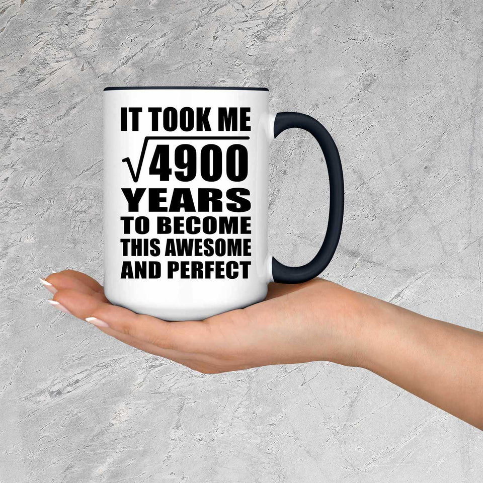 70th Birthday Took Square Root of 4900 Years To Awesome - 15oz Accent Mug Black