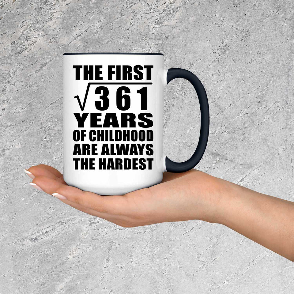19th Birthday Square Root of 361 Years of Childhood - 15oz Accent Mug Black