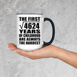68th Birthday Square Root of 4624 Years of Childhood - 15oz Accent Mug Black