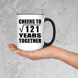 11th Anniversary Cheers To Square Root of 121 Years Together - 15oz Accent Mug Black