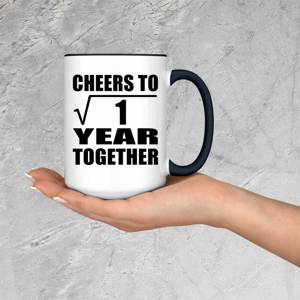 1st Anniversary Cheers To  Square Root of 1 Year Together - 15oz Accent Mug Black