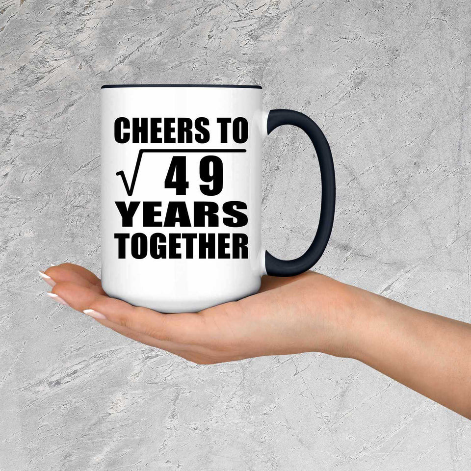 7th Anniversary Cheers To Square Root of 49 Years Together - 15oz Accent Mug Black