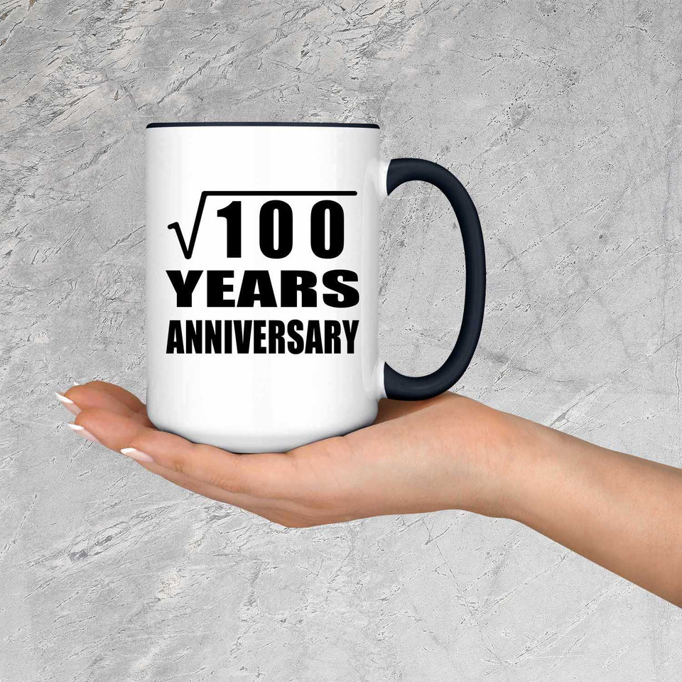 10th Anniversary Square Root of 100 Years Anniversary - 15oz Accent Mug Black