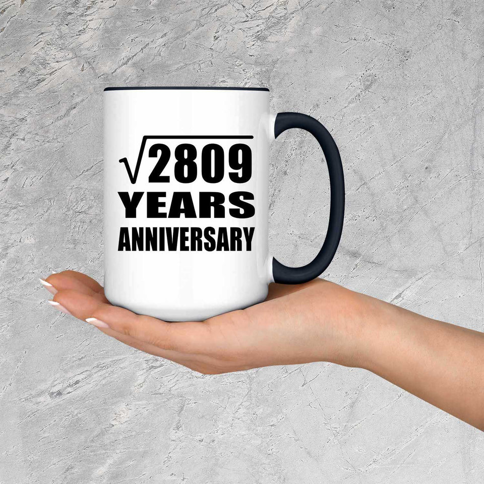 53rd Anniversary Square Root of 2809 Years Anniversary - 15oz Accent Mug Black