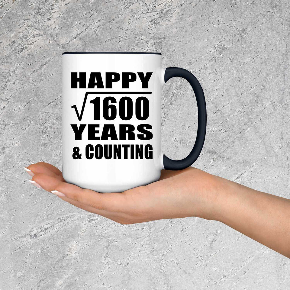 Happy 40th Anniversary Square Root of 1600 Years & Counting - 15oz Accent Mug Black