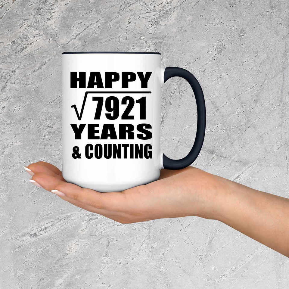 Happy 89th Anniversary Square Root of 7921 Years & Counting - 15oz Accent Mug Black