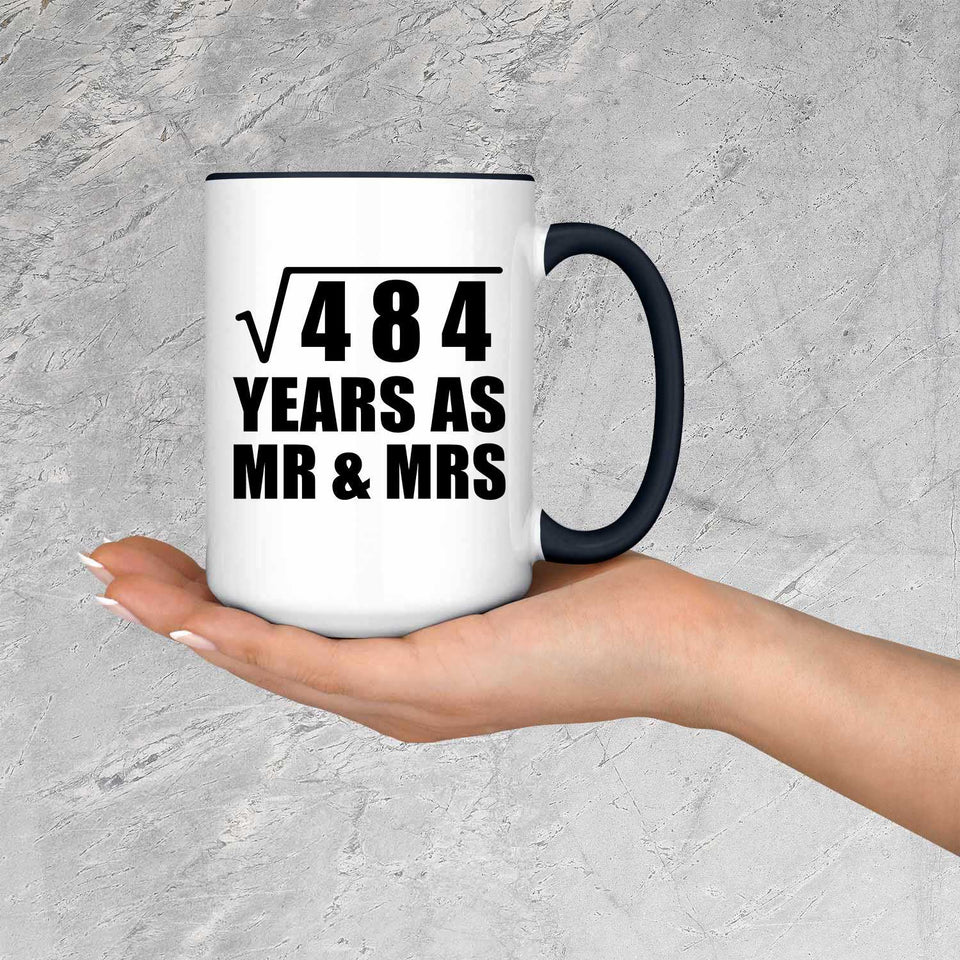 22nd Anniversary Square Root of 484 Years As Mr & Mrs - 15oz Accent Mug Black