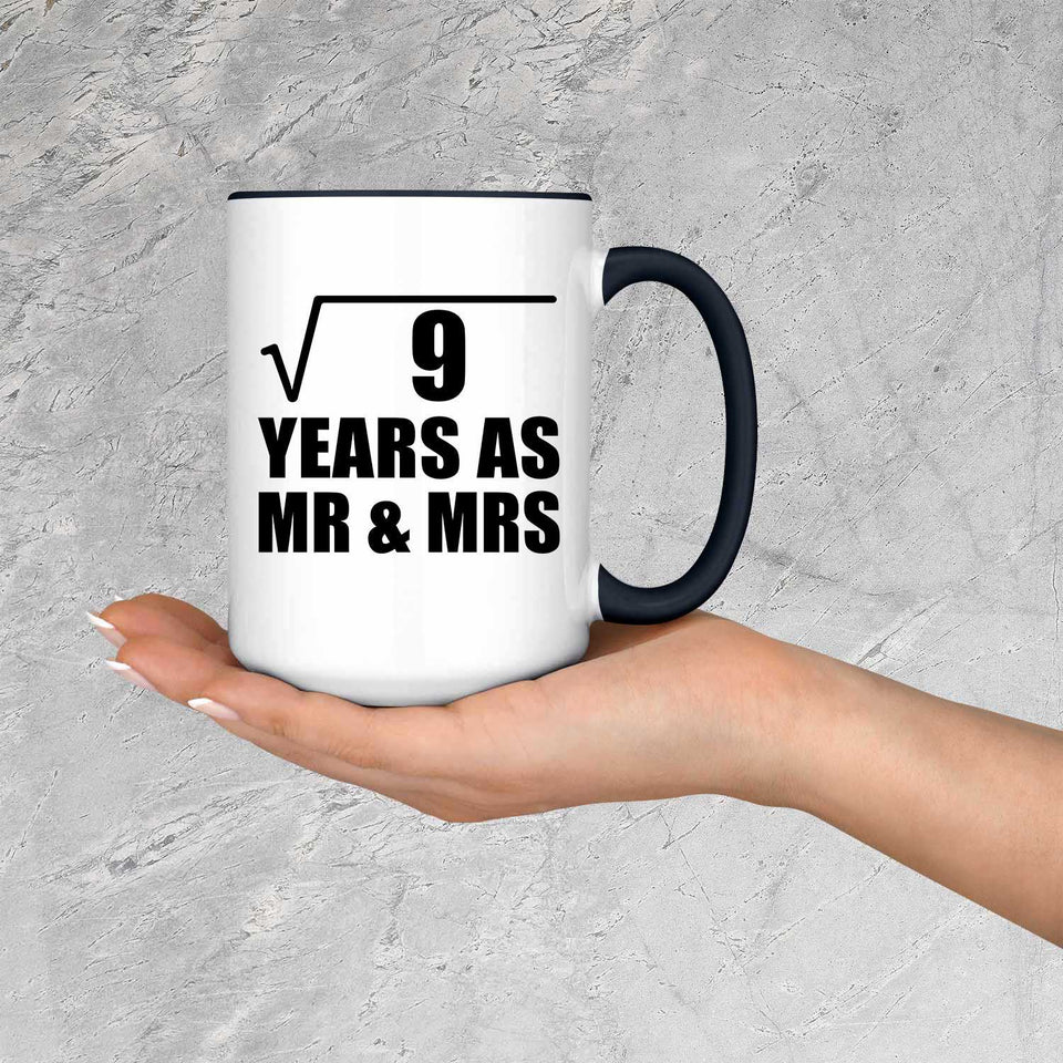 3rd Anniversary Square Root of 9 Years As Mr & Mrs - 15oz Accent Mug Black