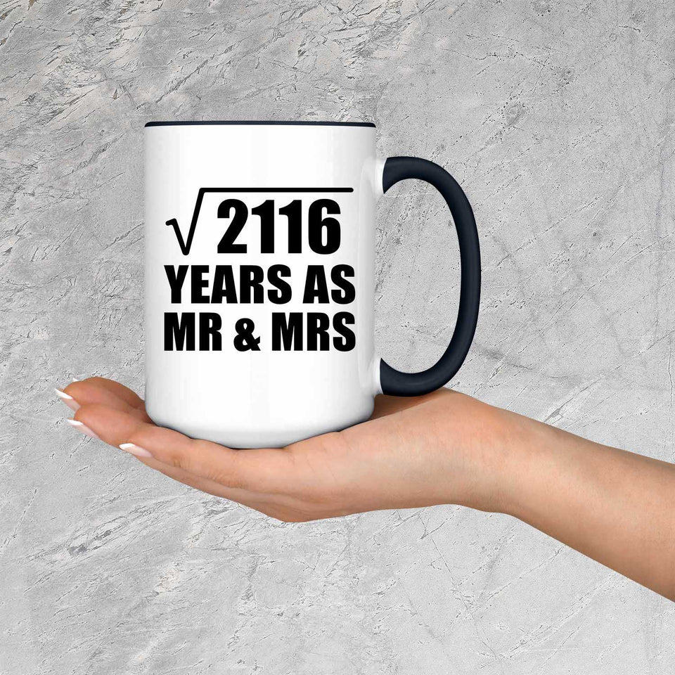 46th Anniversary Square Root of 2116 Years As Mr & Mrs - 15oz Accent Mug Black