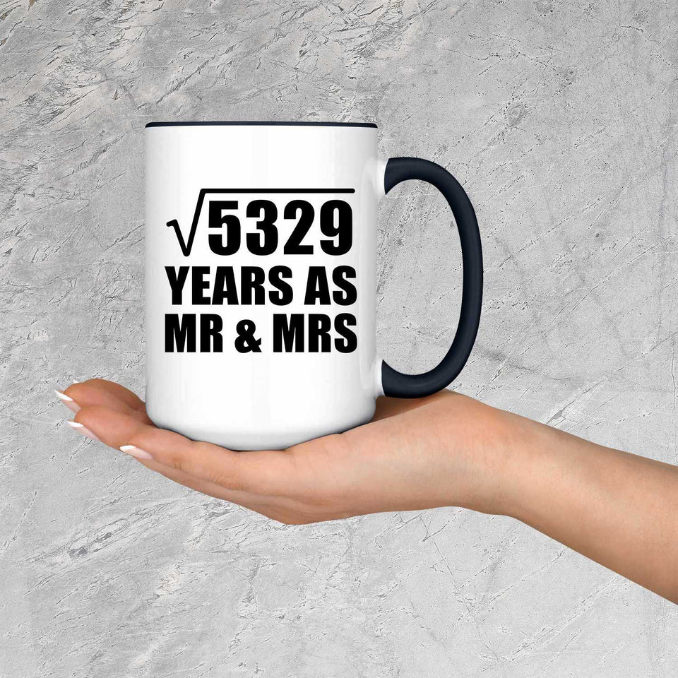 73rd Anniversary Square Root of 5329 Years As Mr & Mrs - 15oz Accent Mug Black