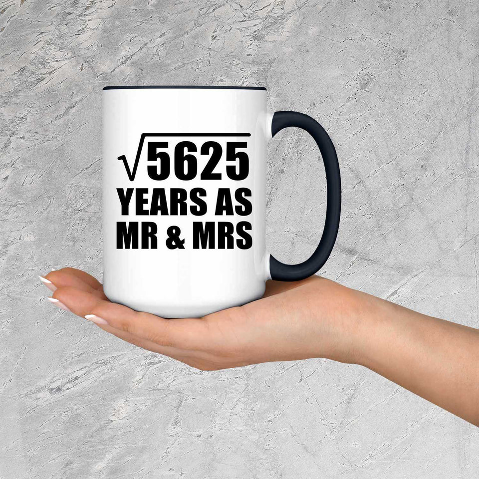 75th Anniversary Square Root of 5625 Years As Mr & Mrs - 15oz Accent Mug Black